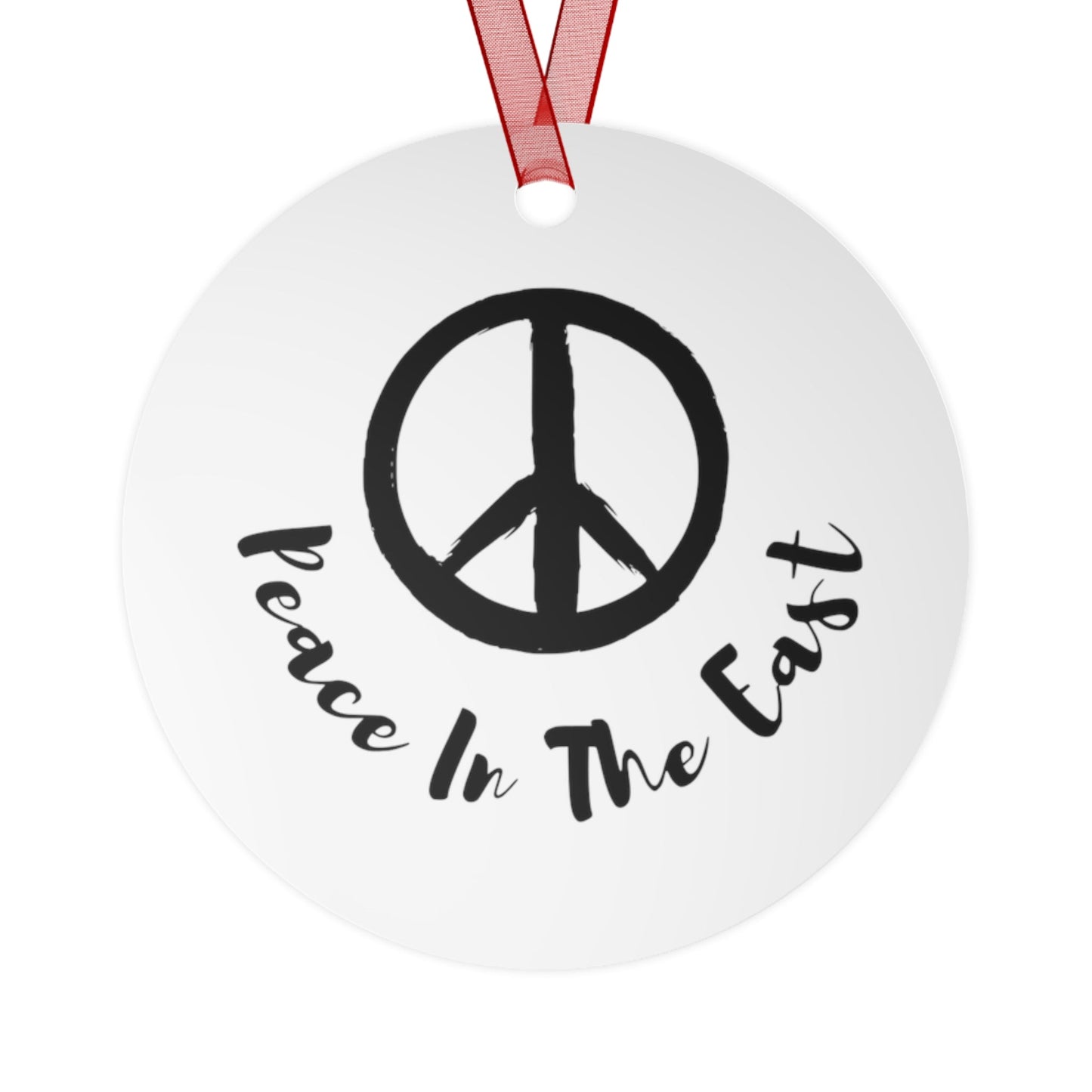 Peace In The East Metal Ornaments Round One Size