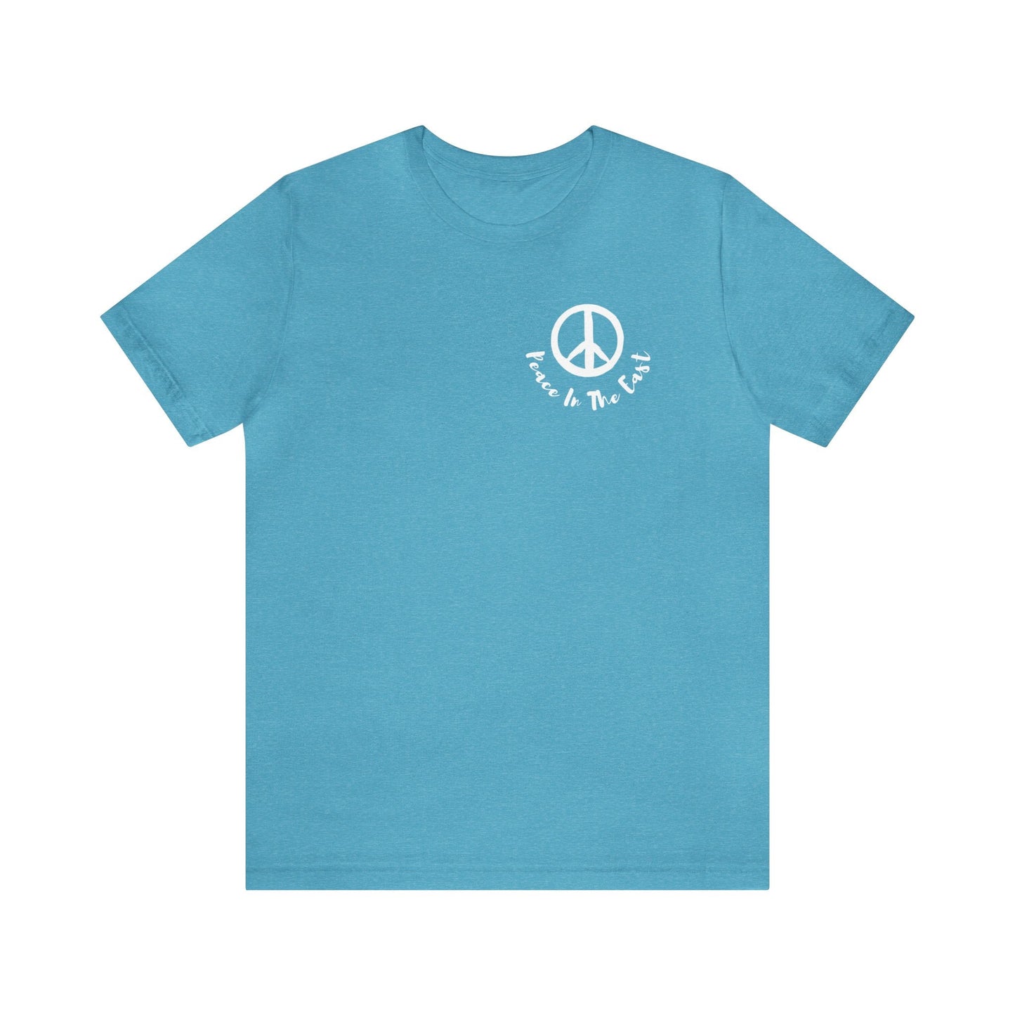 Peace In The East Unisex Jersey Short Sleeve Tee Heather Aqua